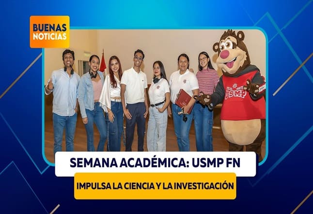 SEMANA ACADÉMICA: USMP FN IMPULSA LA CIENCIA Y LA INVESTIGACIÓN